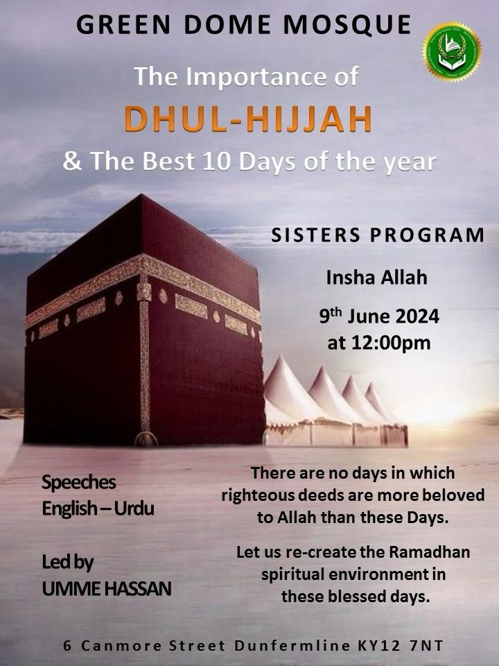 Our poster for the Sisters Program event on 9th June 2024 - The importance of Dhul-Hijjah & the Best 10 Days of the Year.